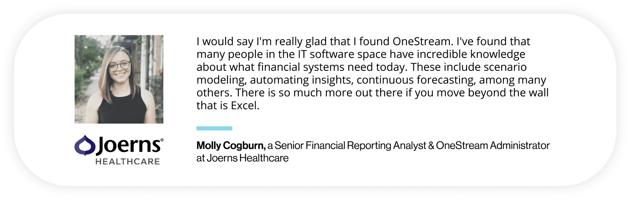 Molly Cogburn from Joerns Healthcare comments on OneStream