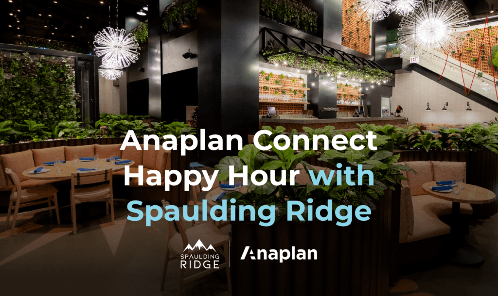 Happy Hour with Spaulding Ridge after Anaplan Connect Chicago